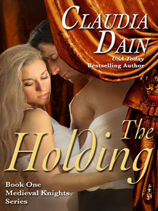 Title details for The Holding by Claudia Dain - Available
